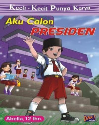 Image of Aku Calon Presiden