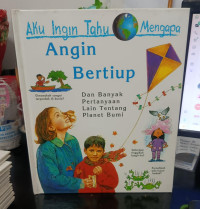 Image of Aku Ingin Tahu Mengapa: Angin Bertiup