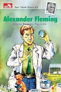 Image of Alexander Fleming: Dokter Penemu Penisilin