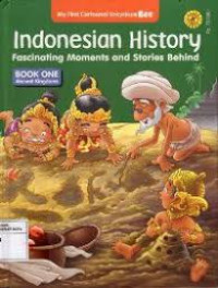 Image of Indonesian History Fascinanting moments and stories behind