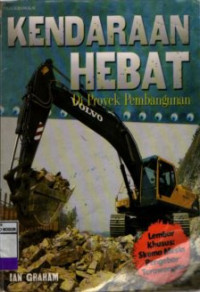 Image of Kendaraan Hebat di Proyek Pembangunan