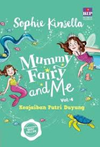 Image of Mummy Fairy and me vol.4 - Keajaiban Putri Duyung