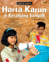 Image of Sains Seru : Harta Karun di Keranjang Sampah